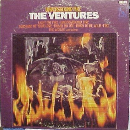 The Ventures – Underground Fire The Ventures – Underground Fire