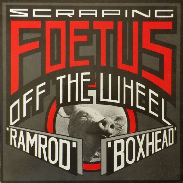 Scraping Foetus Off The Wheel – Hole Scraping Foetus Off The Wheel – Hole