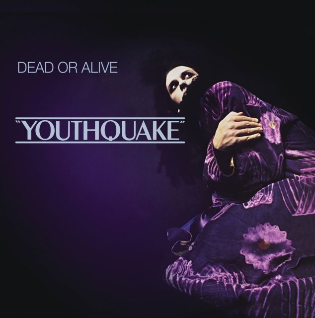 DEAD OR ALIVE / YOUTHQUAKE REMIXES (140/PURPLE VINYL/40TH ANNIVERSARY) (RSD) DEAD OR ALIVE / YOUTHQUAKE REMIXES (140/PURPLE VINYL/40TH ANNIVERSARY) (RSD)