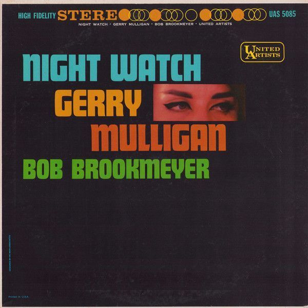 Gerry Mulligan - Bob Brookmeyer – Nightwatch Gerry Mulligan - Bob Brookmeyer – Nightwatch