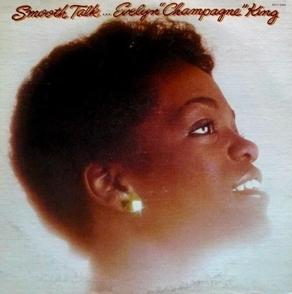Evelyn &quot;Champagne&quot; King* – Smooth Talk