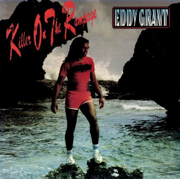Eddy Grant – Killer On The Rampage Eddy Grant – Killer On The Rampage