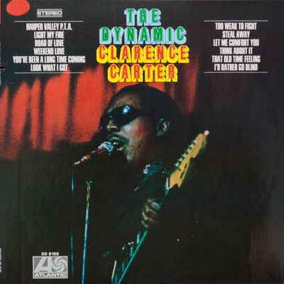 Clarence Carter – The Dynamic Clarence Carter Clarence Carter – The Dynamic Clarence Carter