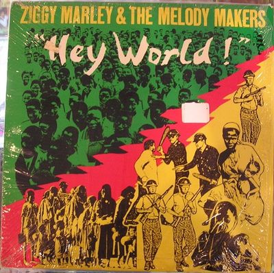 Ziggy Marley & The Melody Makers – Hey World Ziggy Marley & The Melody Makers – Hey World