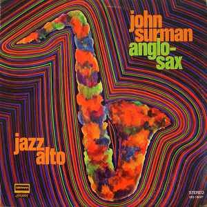 John Surman – Anglo-Sax John Surman – Anglo-Sax