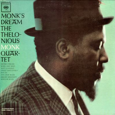 The Thelonious Monk Quartet – Monk's Dream The Thelonious Monk Quartet – Monk's Dream