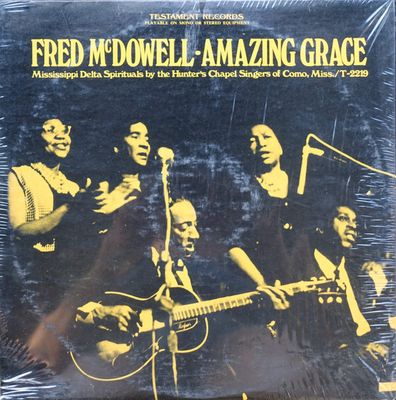 Fred McDowell - Amazing Grace