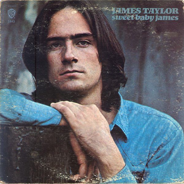 James Taylor – Sweet Baby James James Taylor – Sweet Baby James
