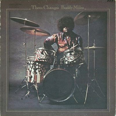 Buddy Miles – Them Changes Buddy Miles – Them Changes