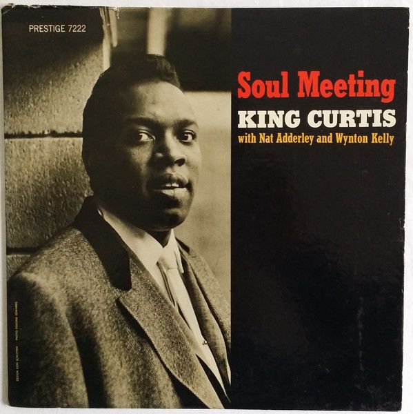 King Curtis – Soul Meeting King Curtis – Soul Meeting