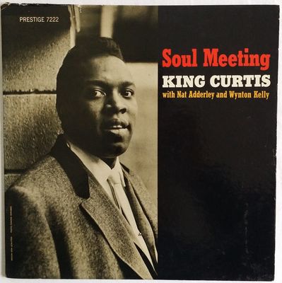 King Curtis – Soul Meeting