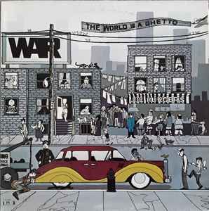 War – The World Is A Ghetto War – The World Is A Ghetto