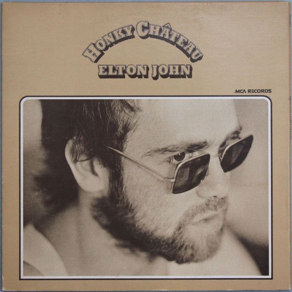 Elton John – Honky Château Elton John – Honky Château