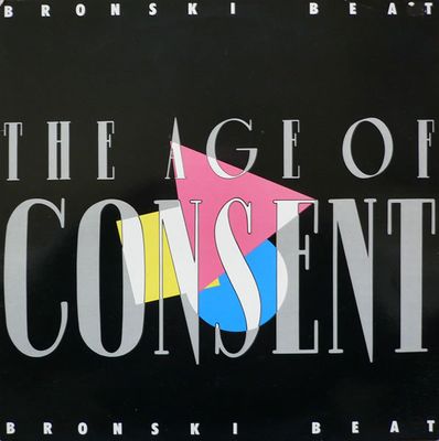 Bronski Beat – The Age Of Consent