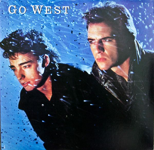 Go West – Go West Go West – Go West