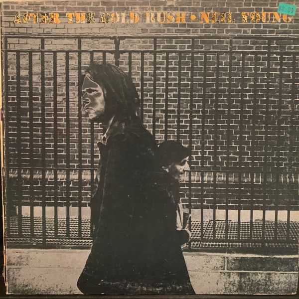 Neil Young – After The Gold Rush