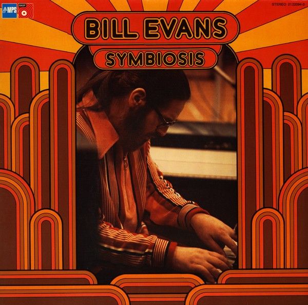 Bill Evans – Symbiosis Bill Evans – Symbiosis