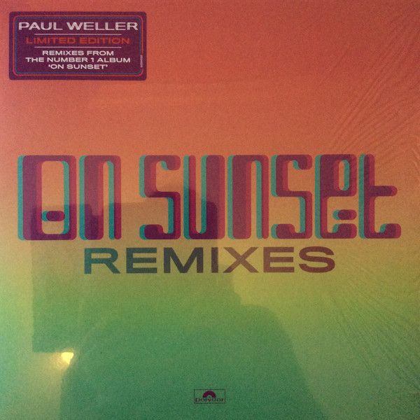 Paul Weller – On Sunset Remixes