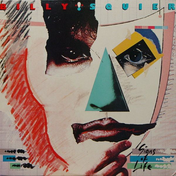 Billy Squier – Signs Of Life Billy Squier – Signs Of Life