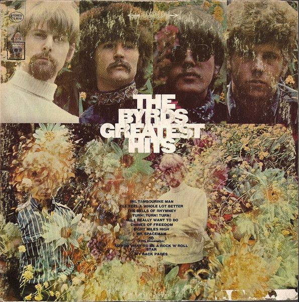 The Byrds – The Byrds' Greatest Hits The Byrds – The Byrds' Greatest Hits