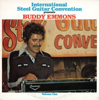 Buddy Emmons – International Steel Guitar Convention - Volume 1 Buddy Emmons – International Steel Guitar Convention - Volume 1