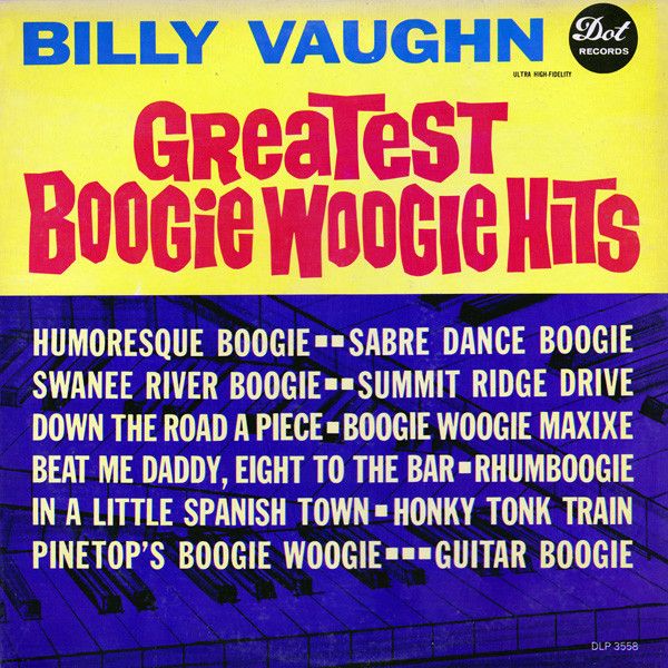 Billy Vaughn – Greatest Boogie Woogie Hits Billy Vaughn – Greatest Boogie Woogie Hits