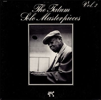 Art Tatum – The Tatum Solo Masterpieces, Vol. 2