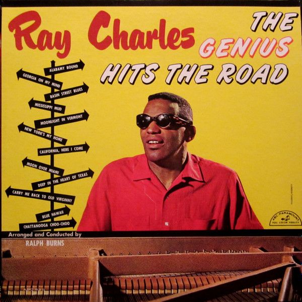 Ray Charles – The Genius Hits The Road Ray Charles – The Genius Hits The Road