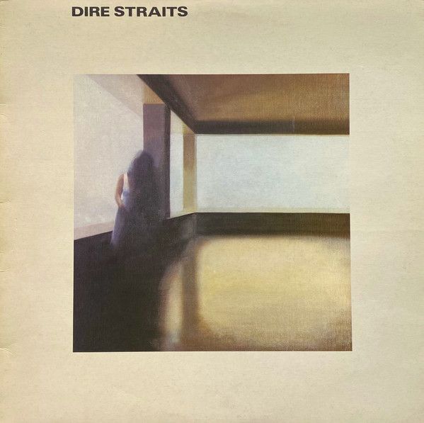 Dire Straits – Dire Straits Dire Straits – Dire Straits