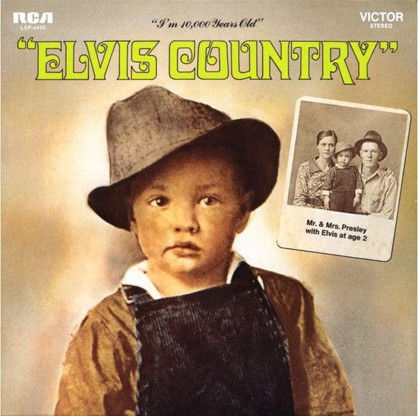 Elvis Presley – Elvis Country (I&#39;m 10,000 Years Old)