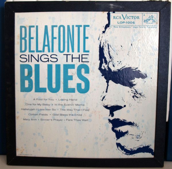 Harry Belafonte – Belafonte Sings The Blues