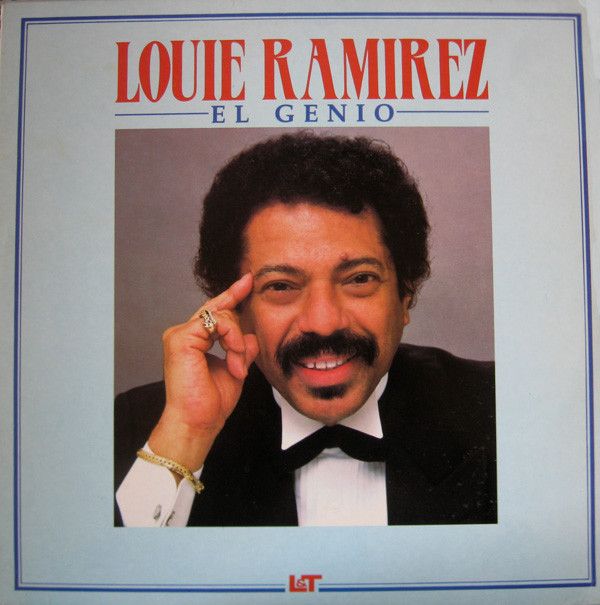 Louie Ramirez – El Genio Louie Ramirez – El Genio