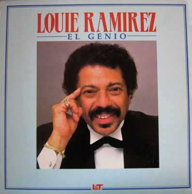 Louie Ramirez – El Genio Louie Ramirez – El Genio