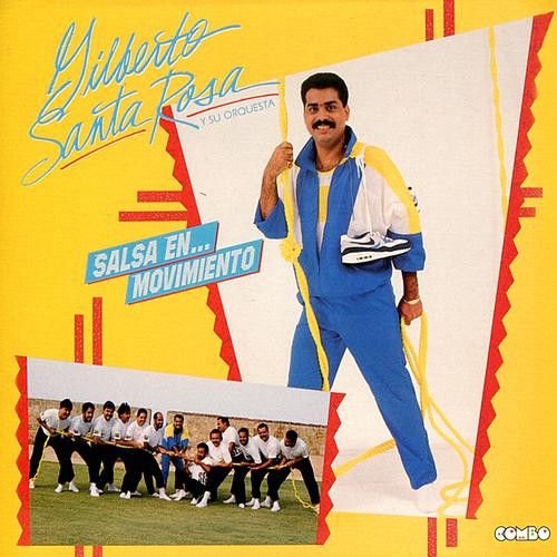 Gilberto Santa Rosa Y Su Orquesta ‎– Salsa En... Movimiento