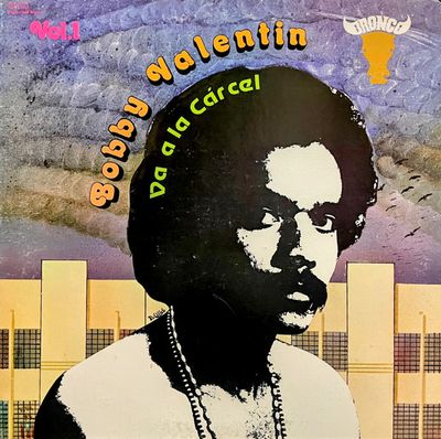 Bobby Valentin – Va A La Carcel (Vol. 1) Bobby Valentin – Va A La Carcel (Vol. 1)