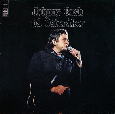 Johnny Cash – Johnny Cash På Österåker Johnny Cash – Johnny Cash På Österåker