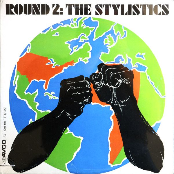The Stylistics – Round 2 The Stylistics – Round 2