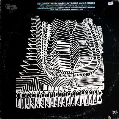 Various – Columbia-Princeton Electronic Music Center Various – Columbia-Princeton Electronic Music Center