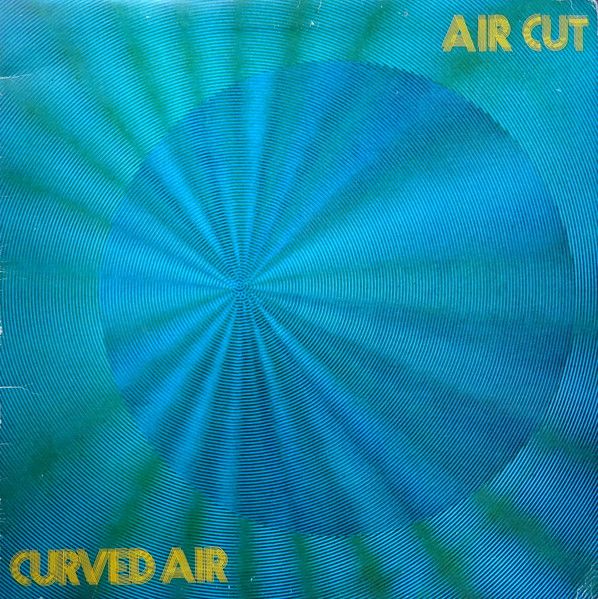 Curved Air – Air Cut
