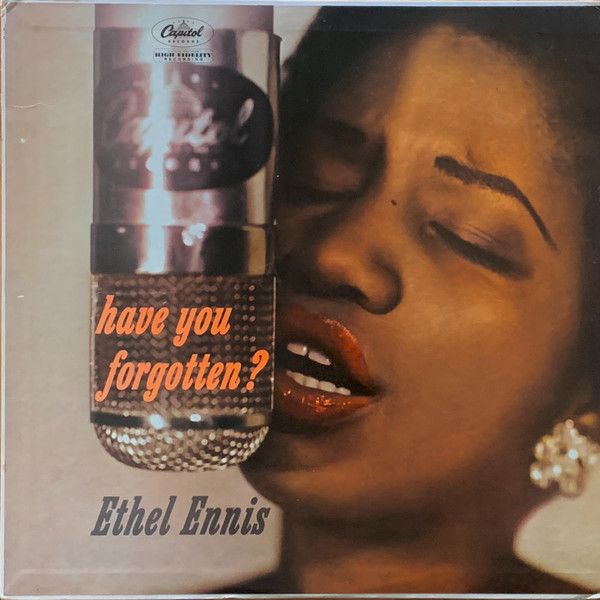 Ethel Ennis – Have You Forgotten? Ethel Ennis – Have You Forgotten?