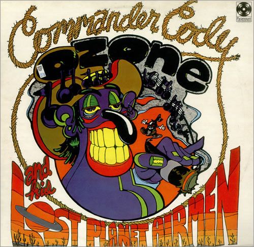 Commander Cody And His Lost Planet Airmen – Lost In The Ozone