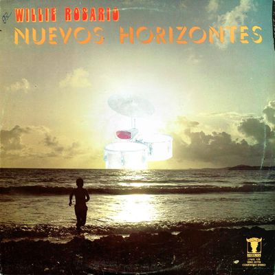 Willie Rosario – Nuevos Horizontes Willie Rosario – Nuevos Horizontes