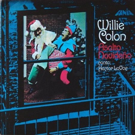 Willie Colon Canta Hector Lavoe ‎– Asalto Navideño
