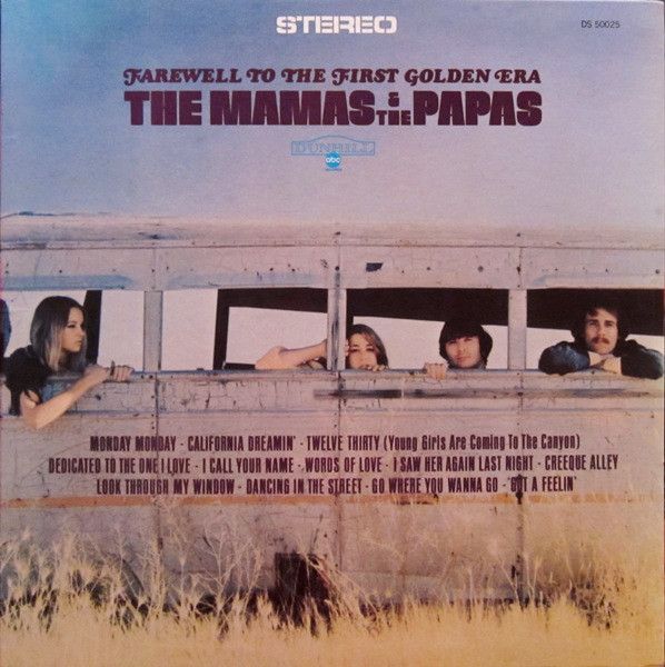 The Mamas & The Papas – Farewell To The First Golden Era The Mamas & The Papas – Farewell To The First Golden Era