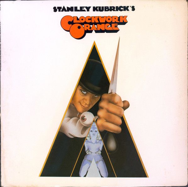 Various – Stanley Kubrick's A Clockwork Orange Various – Stanley Kubrick's A Clockwork Orange
