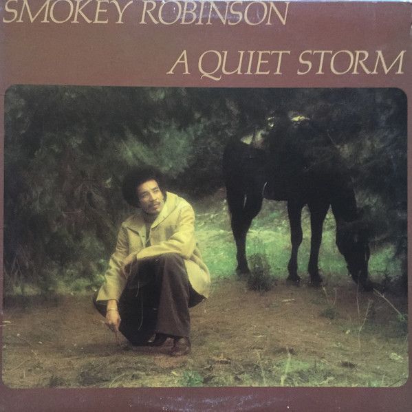 Smokey Robinson – A Quiet Storm Smokey Robinson – A Quiet Storm