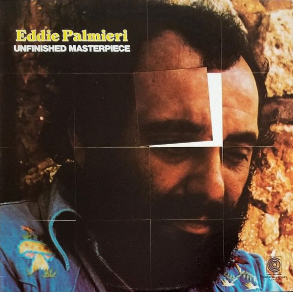 Eddie Palmieri – Unfinished Masterpiece Eddie Palmieri – Unfinished Masterpiece