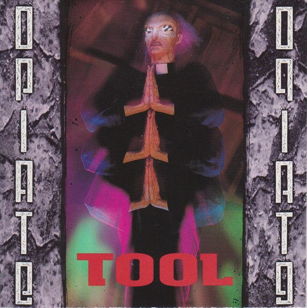 Tool – Opiate Tool – Opiate