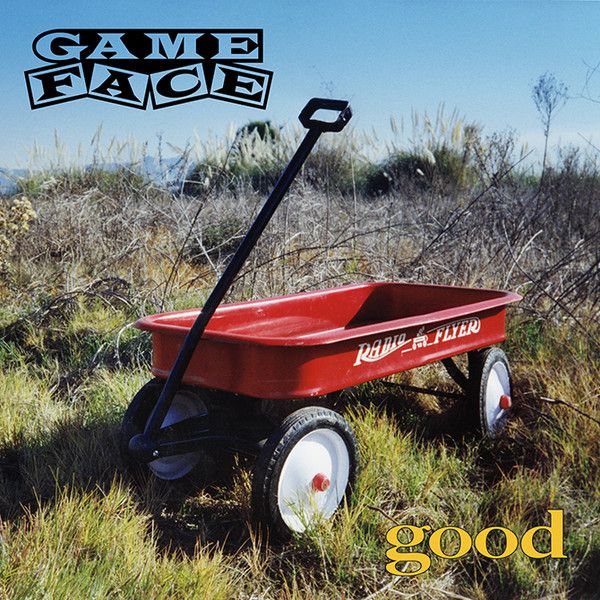 Gameface – Good Gameface – Good