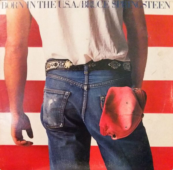 Bruce Springsteen – Born In The U.S.A. Bruce Springsteen – Born In The U.S.A.
